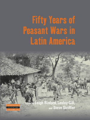cover image of Fifty Years of Peasant Wars in Latin America